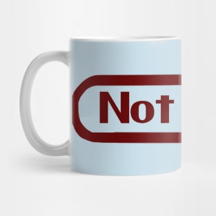 not a girl Mug